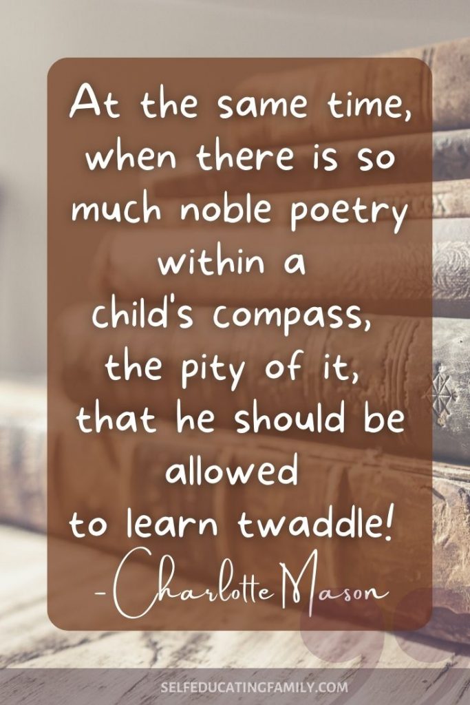 Stack of books with Charlotte Mason quote about noble poetry vs. twaddle