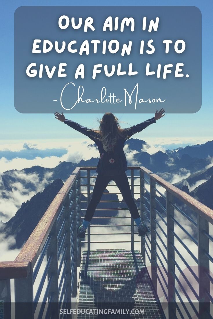 Charlotte Mason Quotes for Education | Self Educating Family