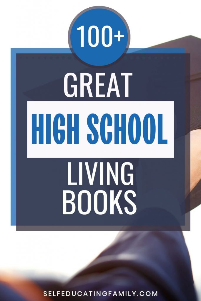 hand holding graduation cap saying "100+ great high school living books"