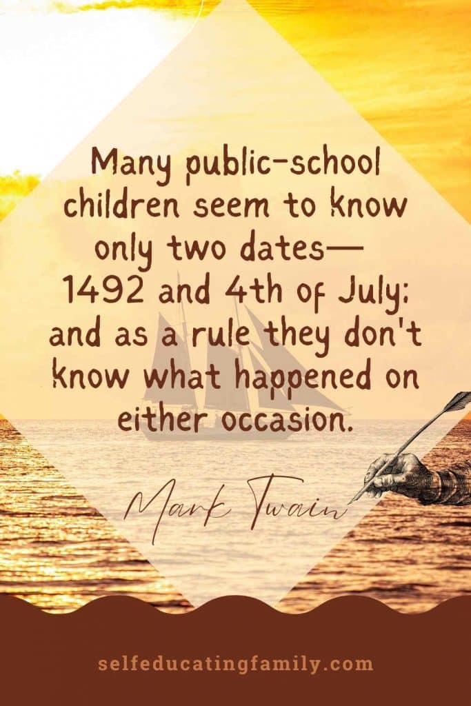 Schooner at sunsest with mark twain quote about public school children not knowing what happened in 1492