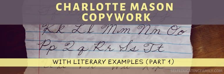 cursive alphabet with words charlotte mason copywork part 1