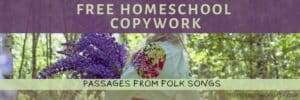 folk dancer with armload of flowers and words free homeschool copywork from folk songs