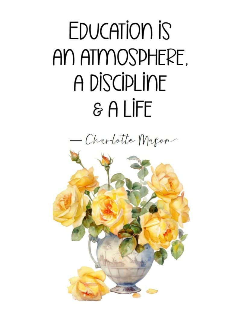 vase of yellow roses with education is... quote by charlotte mason