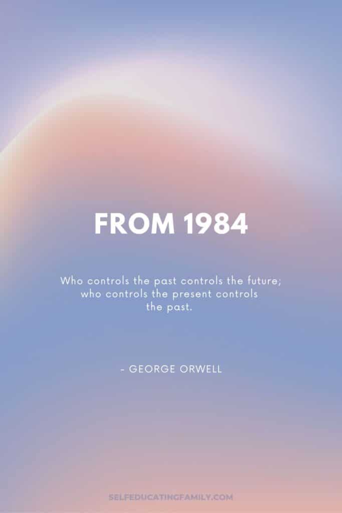 history quote from 1984