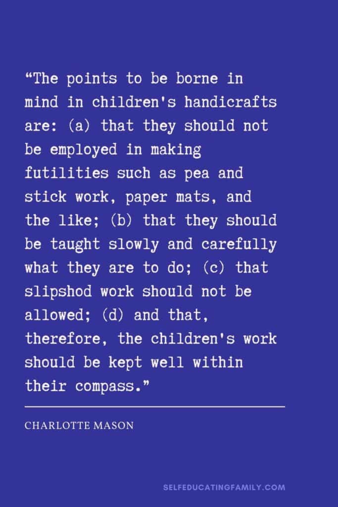 quote from charlotte mason regarding handicraft within the child's compass