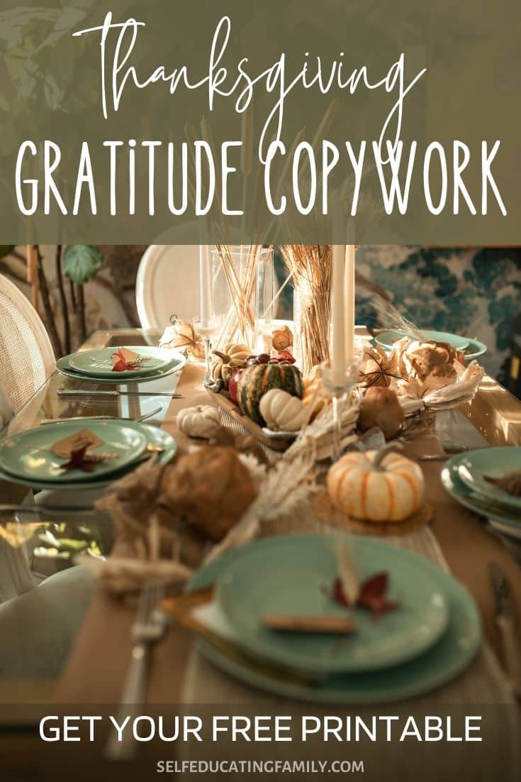Thanksgiving Copywork with Gratitude | Self Educating Family