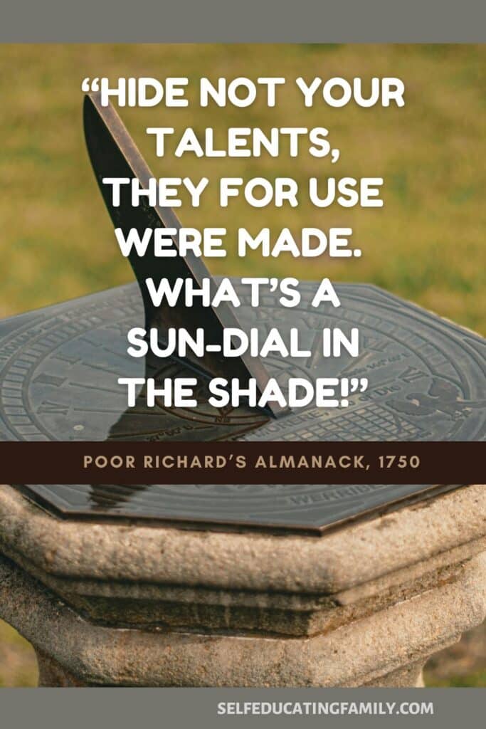 sundial with quote from Poor Richard's almanack