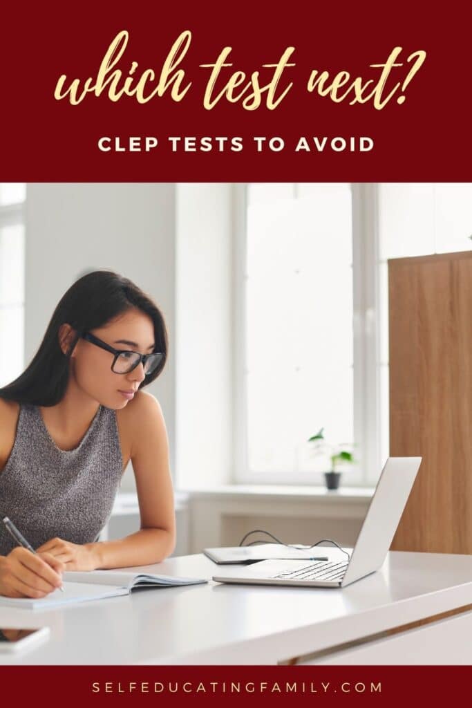 student taking notes with laptop at desk and text overlay "which test next? CLEP tests to avoid"