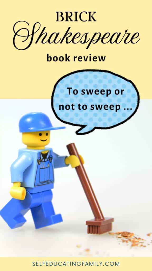 Treet sweeping Lego minifig in blue overalls and cartoon bubble quote "to Sweep or not to sweet" and text overlay "book review Brick Shakespeare"