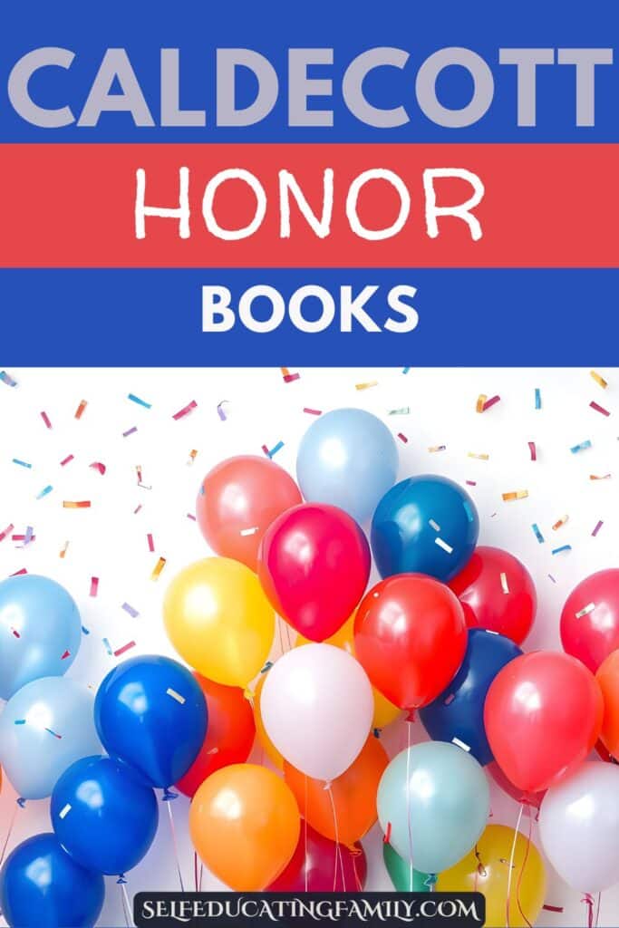 balloons and confetti with text overlay caldecott honor books